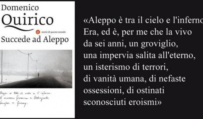 Domenico Quirico, inviato ad Aleppo: un libro che è un colpo al cuore