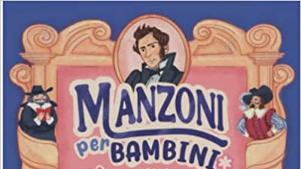 "Manzoni per bambini", il nuovo volume dell'opera maestra riscritta in chiave moderna e creativa