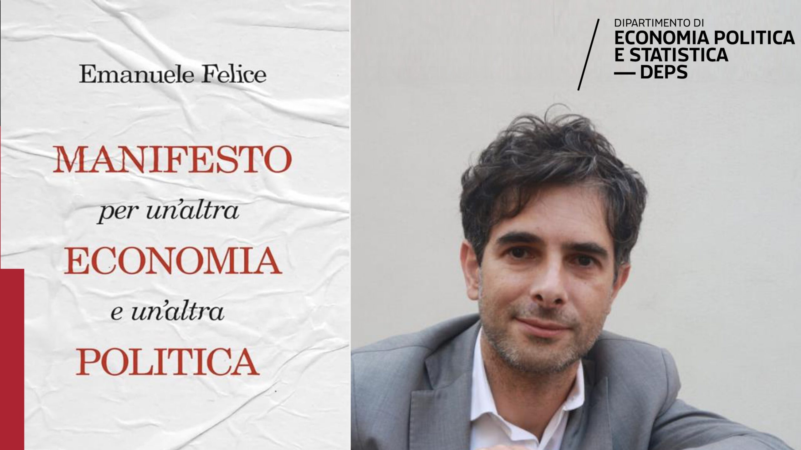 Emanuele Felice a Siena per discutere il futuro dell’economia e della politica
