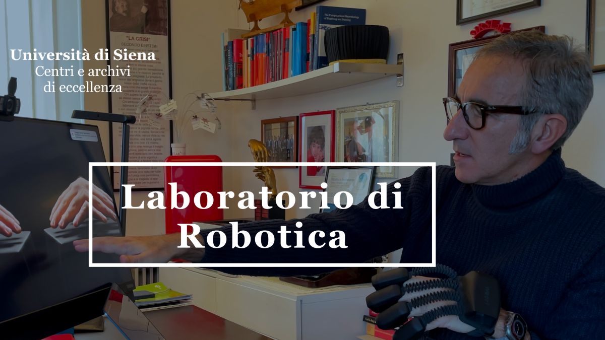 Non solo macchine, ma soluzioni per l’uomo: il centro di robotica dell'Università di siena