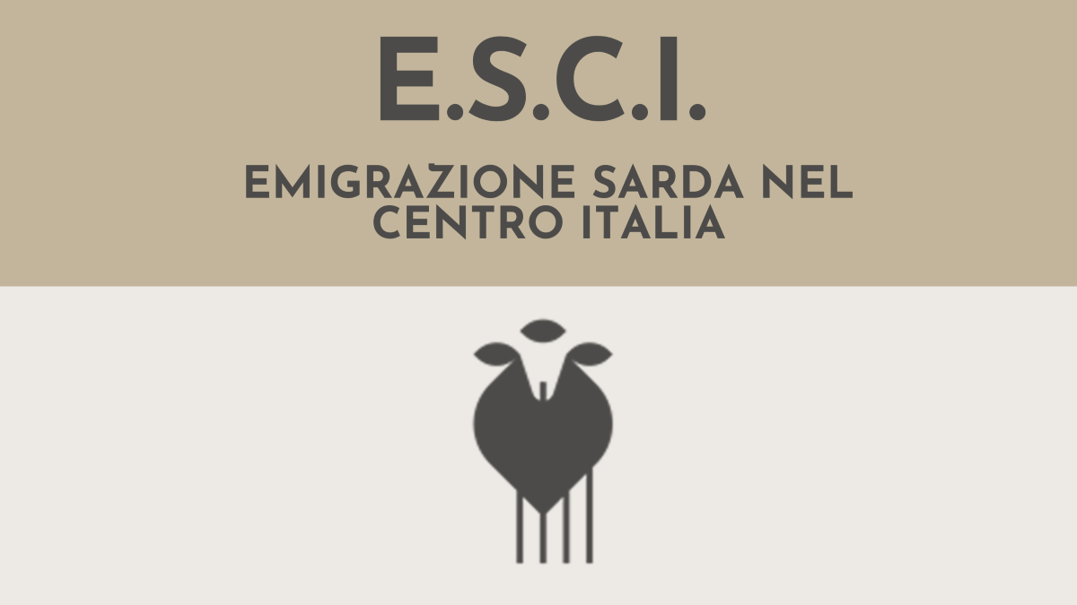 ESCI (1) E.S.C.I: la storia dell'emigrazione sarda nel centro Italia